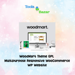 WoodMart Theme GPL v8.3.3 – Multipurpose Responsive WooCommerce WP Website
